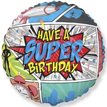 Фольгированный Шар Круг Flexmetal "Have a Super Birthday" 18` 10559 фото